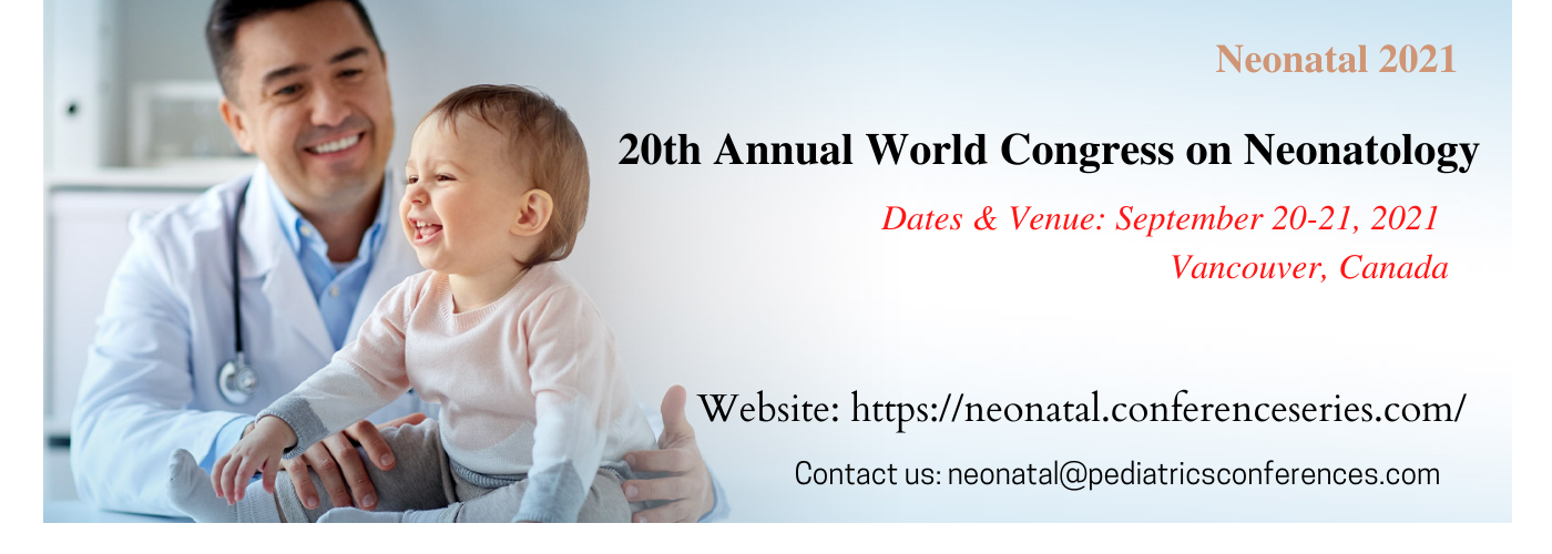 20th Annual World Congress on Neonatology 2021 Richmond Canada